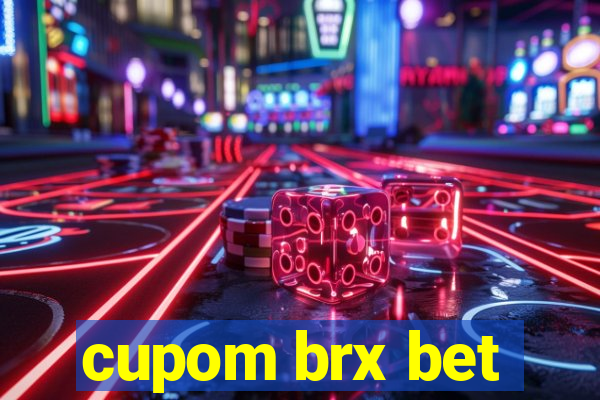 cupom brx bet